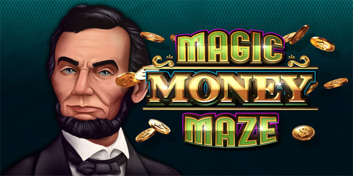 Cara Raih Jackpot Besar di Slot Magic Money Maze