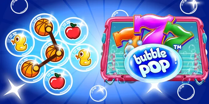 Tips Main Slot Bubble Pop Modal Receh Untung Berlipat