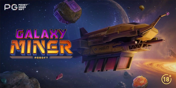 Strategi Bermain Untuk Menang di Slot Galaxy Miner
