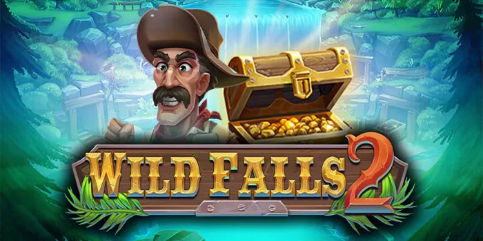 Rahasia Pola Gacor Slot Wild Falls 2 Agar Jackpot Terus Pecah