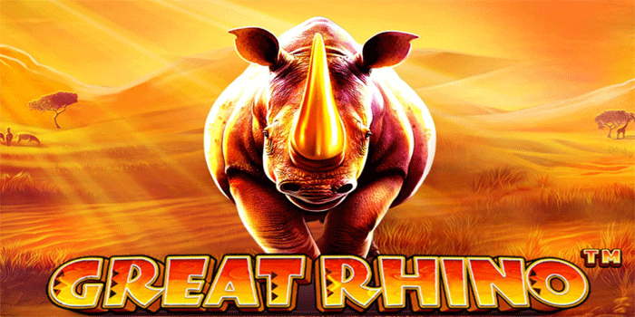 Rahasia Menang Besar Di Slot Great Rhino Tanpa Kalah