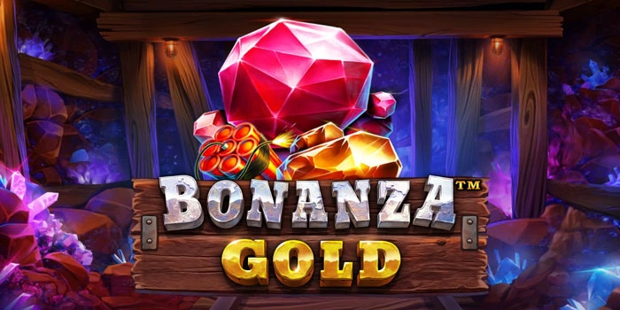 Strategi Cepat Dapat Jackpot di Slot Bonanza Gold
