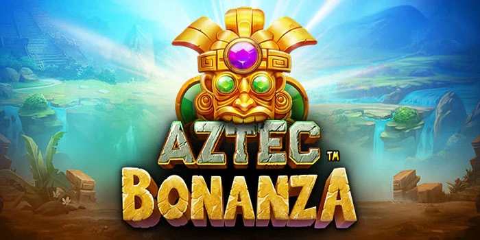 Cara Mudah Dapat Jackpot di Slot Aztec Bonanza Modal Receh