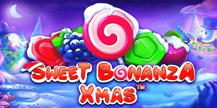 Rahasia Cuan Besar Slot Sweet Bonanza Xmas 