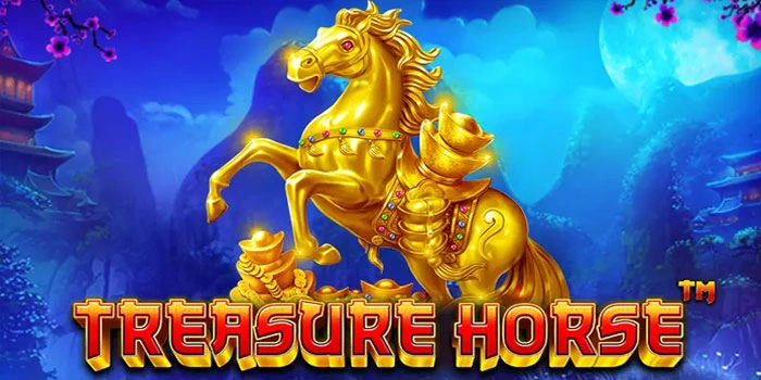 Game Slot Treasure Horse yang Memiliki Fitur Pengganda Besar