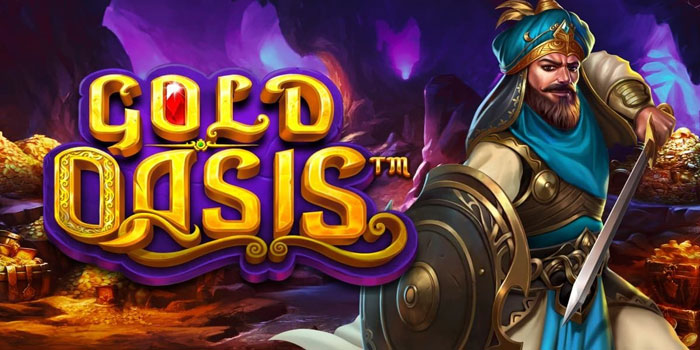 Pola Jackpot Yang Selalu Berhasil di Slot Gold Oasis Pola Jackpot Yang Selalu Berhasil di Slot Gold Oasis