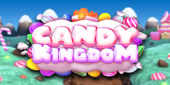 Strategi Menang Konsisten di Slot Candy Kingdom yang Wajib Dicoba