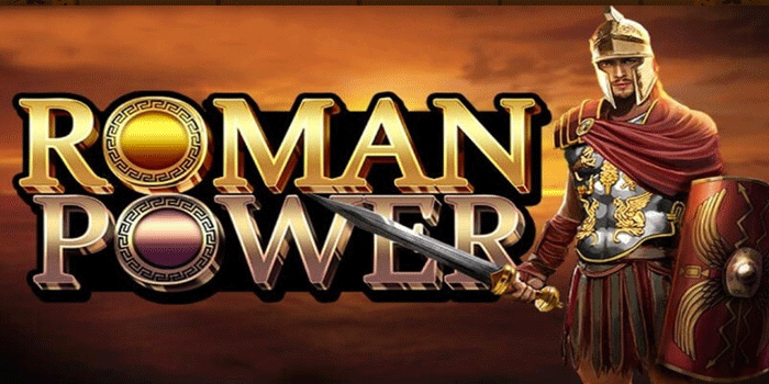 Slot Roman Power Dengan Peluang Jackpot Paling Tinggi