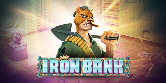 Cara Cerdas Bermain Slot Iron Bank Agar Untung Besar