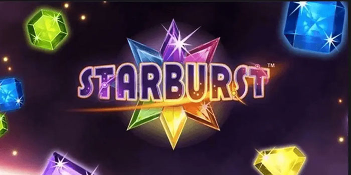 Cara Memahami Pola Slot Starburst Agar Permainan Lebih Optimal