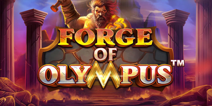 Rahasia Jackpot Sensasional di Slot Forge of Olympus